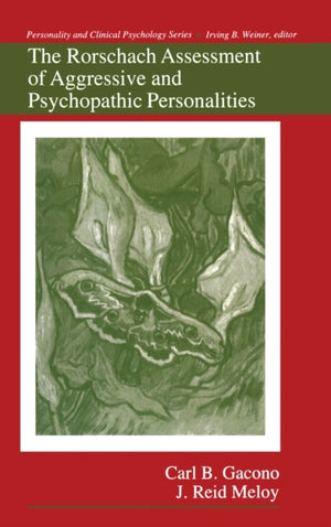 Rorschach Assessment of Aggressive and Psychopathic Personalities