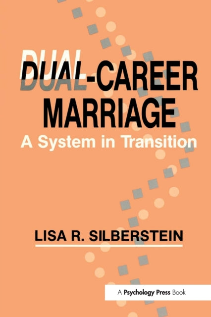 Book cover of: Dual-career Marriage. By: Lisa R. Silberstein