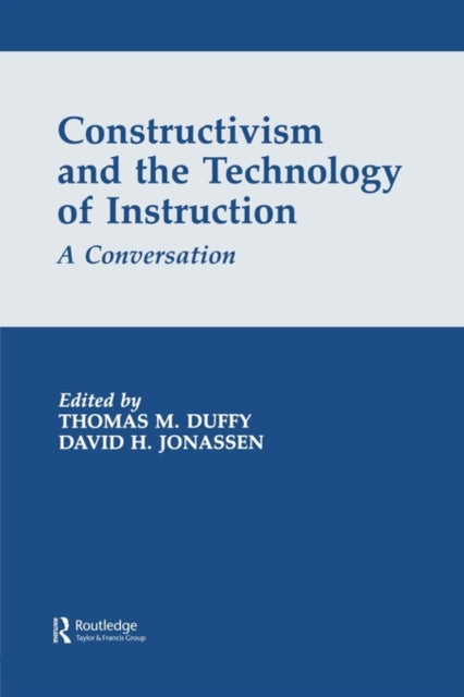 Book cover of: Constructivism and the Technology of Instruction