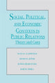 Book cover of: Social, Political, and Economic Contexts in Public Relations. By: Dennis W. Jeffers