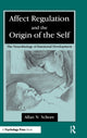 Book cover of: Affect Regulation and the Origin of the Self