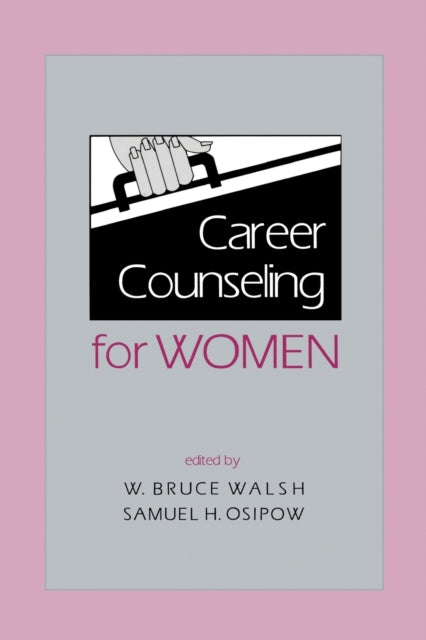 Book cover of: Career Counseling for Women. By: W. Bruce Walsh