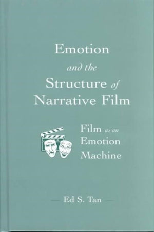 Emotion and the Structure of Narrative Film