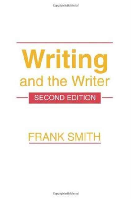 Writing and the Writer
