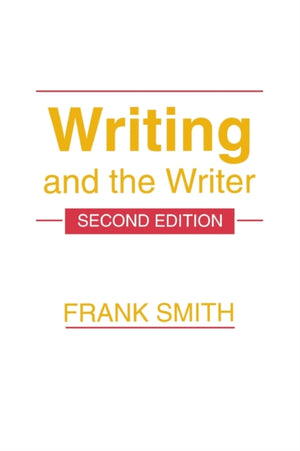 Writing and the Writer
