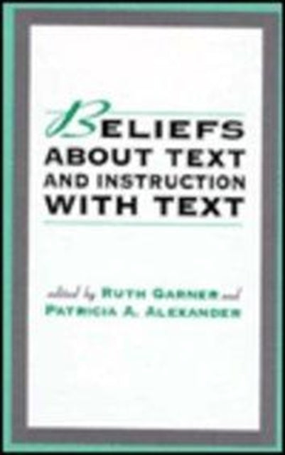 Book cover of: Beliefs About Text and Instruction With Text