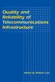 Book cover of: Quality and Reliability of Telecommunications Infrastructure