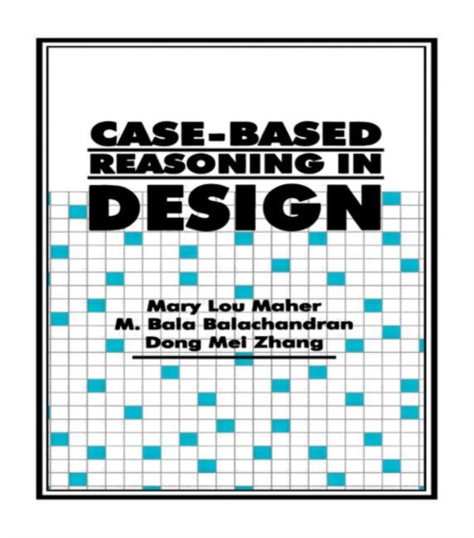 Book cover of: Case-Based Reasoning in Design