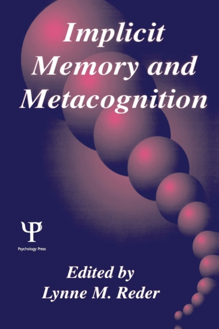 Book cover of: Implicit Memory and Metacognition