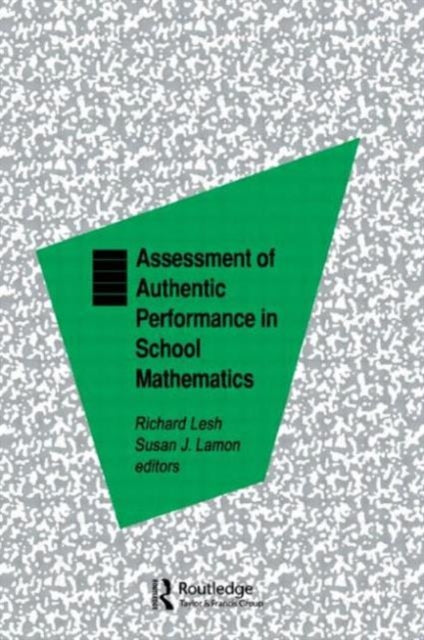 Book cover of: Assessment of Authentic Performance in School Mathematics