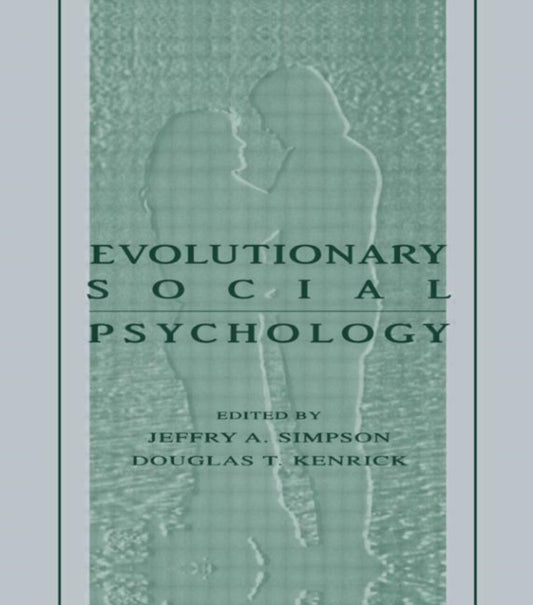 Book cover of: Evolutionary Social Psychology