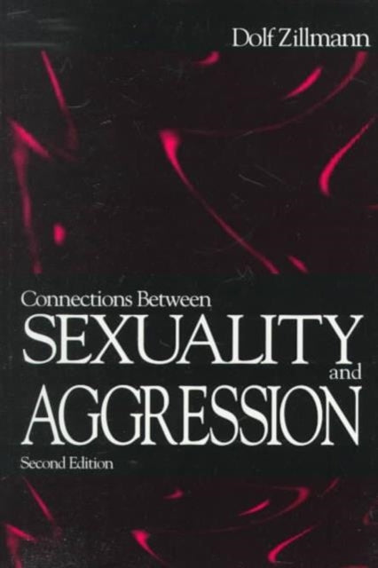 Book cover of: Connections Between Sexuality and Aggression