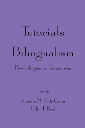 Tutorials in Bilingualism