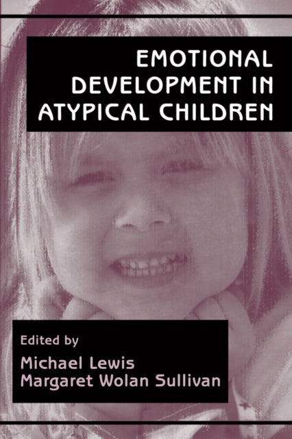 Book cover of: Emotional Development in Atypical Children