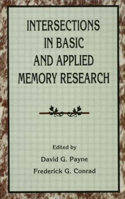 Book cover of: Intersections in Basic and Applied Memory Research