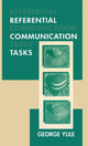 Book cover of: Referential Communication Tasks