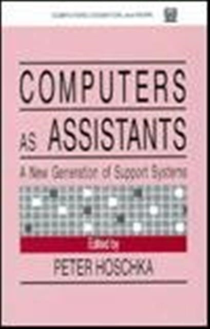 Computers As Assistants