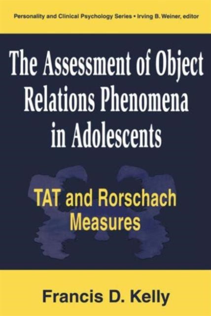 Book cover of: Assessment of Object Relations Phenomena in Adolescents: Tat and Rorschach Measu
