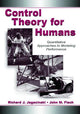 Book cover of: Control Theory for Humans. By: Richard J. Jagacinski