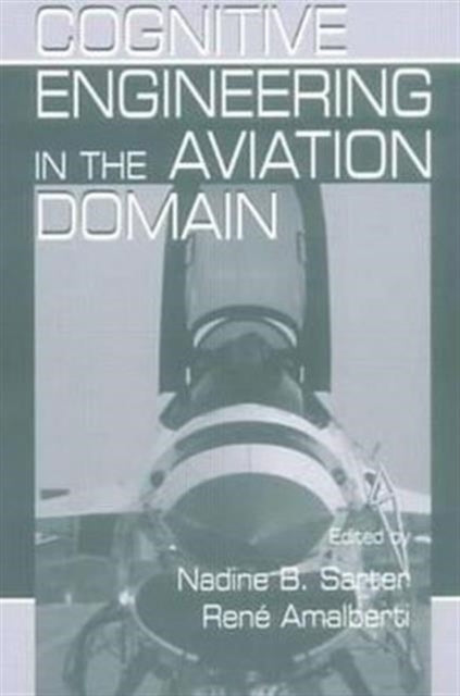 Book cover of: Cognitive Engineering in the Aviation Domain