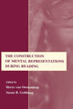 Book cover of: Construction of Mental Representations During Reading