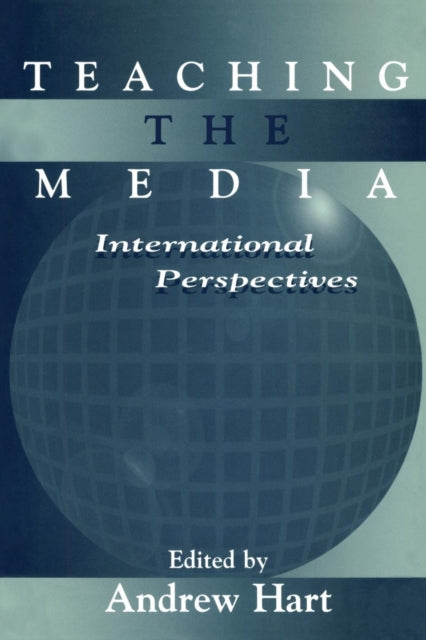 Book cover of: Teaching the Media. By: Andrew Hart