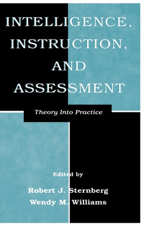Intelligence, Instruction, and Assessment