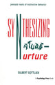 Book cover of: Synthesizing Nature-nurture