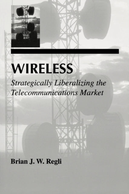 Book cover of: Wireless. By: Brian J.W. Regli