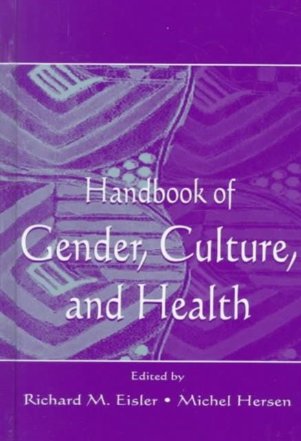 Book cover of: Handbook of Gender, Culture, and Health