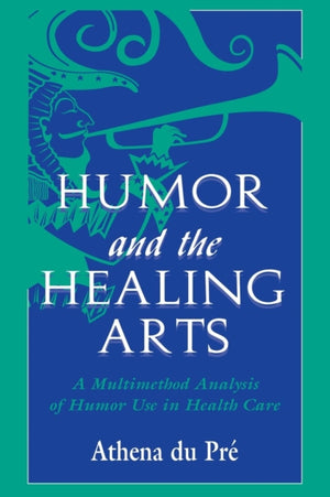 Humor and the Healing Arts