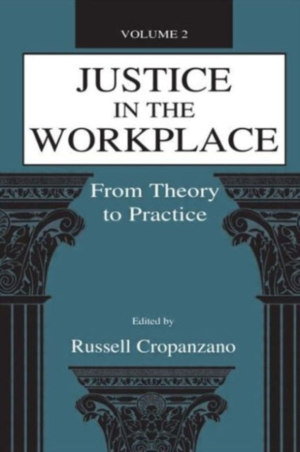 Book cover of: Justice in the Workplace. By: Russell Cropanzano
