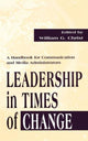 Book cover of: Leadership in Times of Change. By: William G. Christ