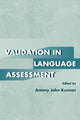 Book cover of: Validation in Language Assessment