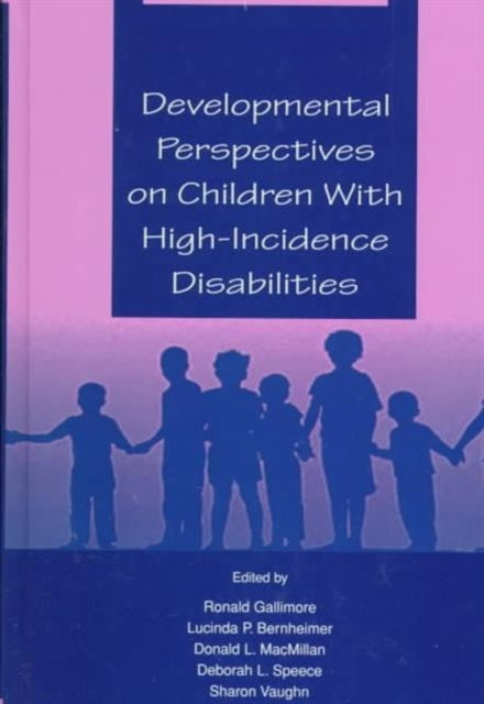 Book cover of: Developmental Perspectives on Children With High-incidence Disabilities