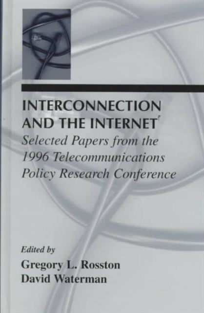 Book cover of: Interconnection and the Internet