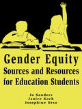 Gender Equity Sources and Resources for Education Students