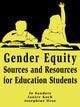Book cover of: Gender Equity Sources and Resources for Education Students. By: Jo Sanders