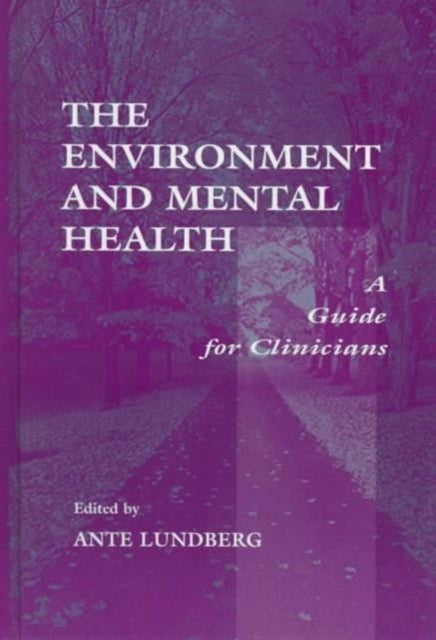 Book cover of: Environment and Mental Health. By: Ante Lundberg
