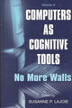 Book cover of: Computers As Cognitive Tools. By: Susanne P. Lajoie