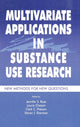 Book cover of: Multivariate Applications in Substance Use Research