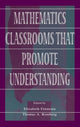 Book cover of: Mathematics Classrooms That Promote Understanding