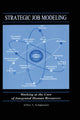 Book cover of: Strategic Job Modeling. By: Jeffery S. Schippmann
