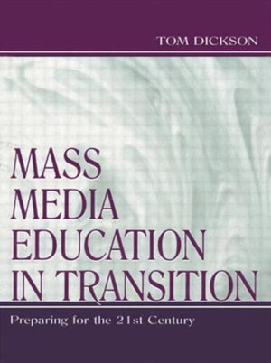 Mass Media Education in Transition