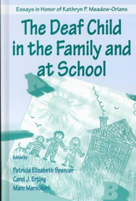 Book cover of: Deaf Child in the Family and at School