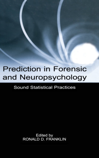 Book cover of: Prediction in Forensic and Neuropsychology. By: Ronald D. Franklin