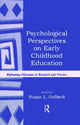 Book cover of: Psychological Perspectives on Early Childhood Education. By: Susan L. Golbeck