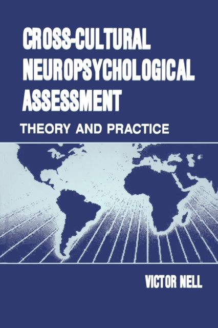 Book cover of: Cross-Cultural Neuropsychological Assessment. By: Victor Nell