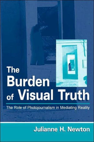 The Burden of Visual Truth