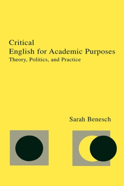 Book cover of: Critical English for Academic Purposes